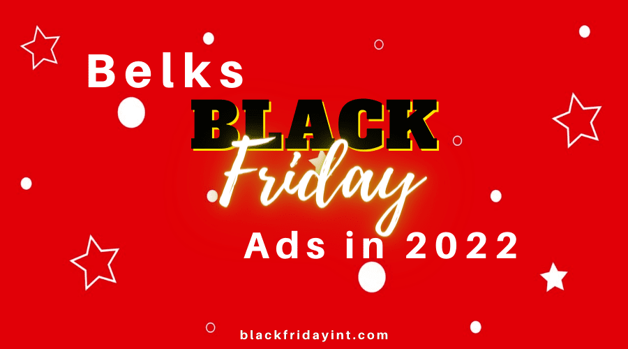 Belks Black Friday Ads in 2022